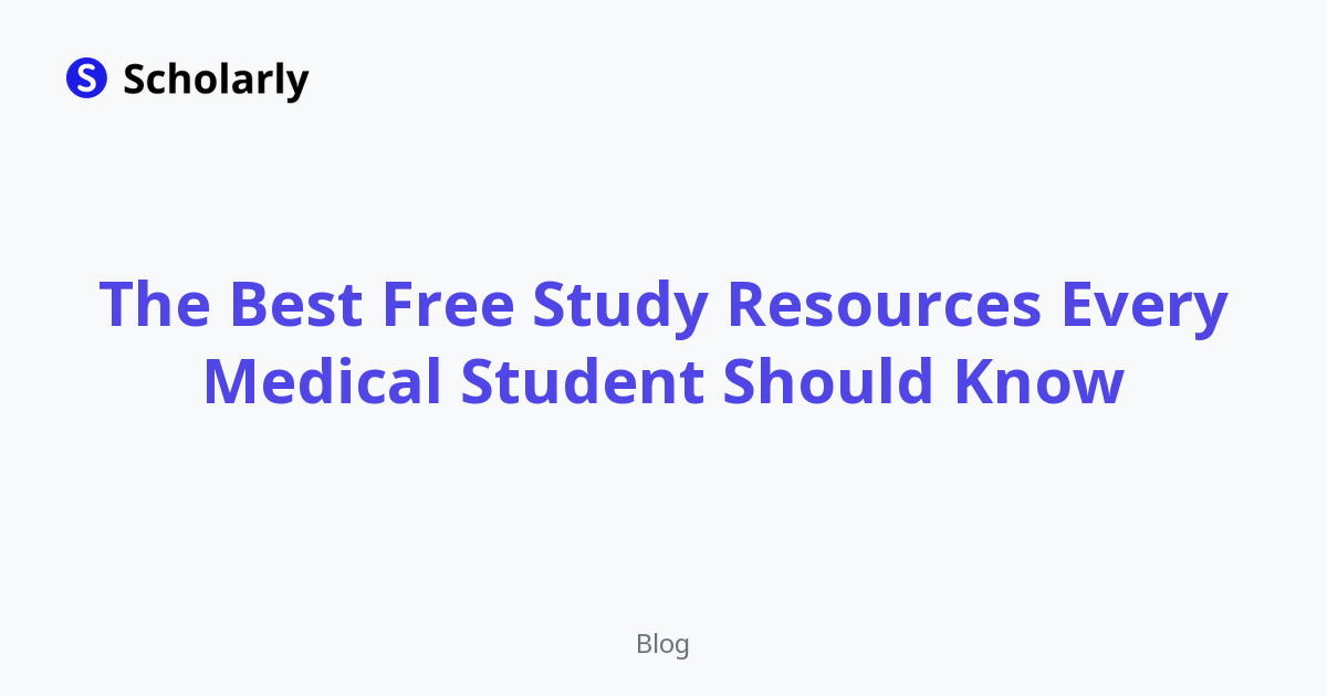 The Best Free Study Resources Every Medical Student Should Know